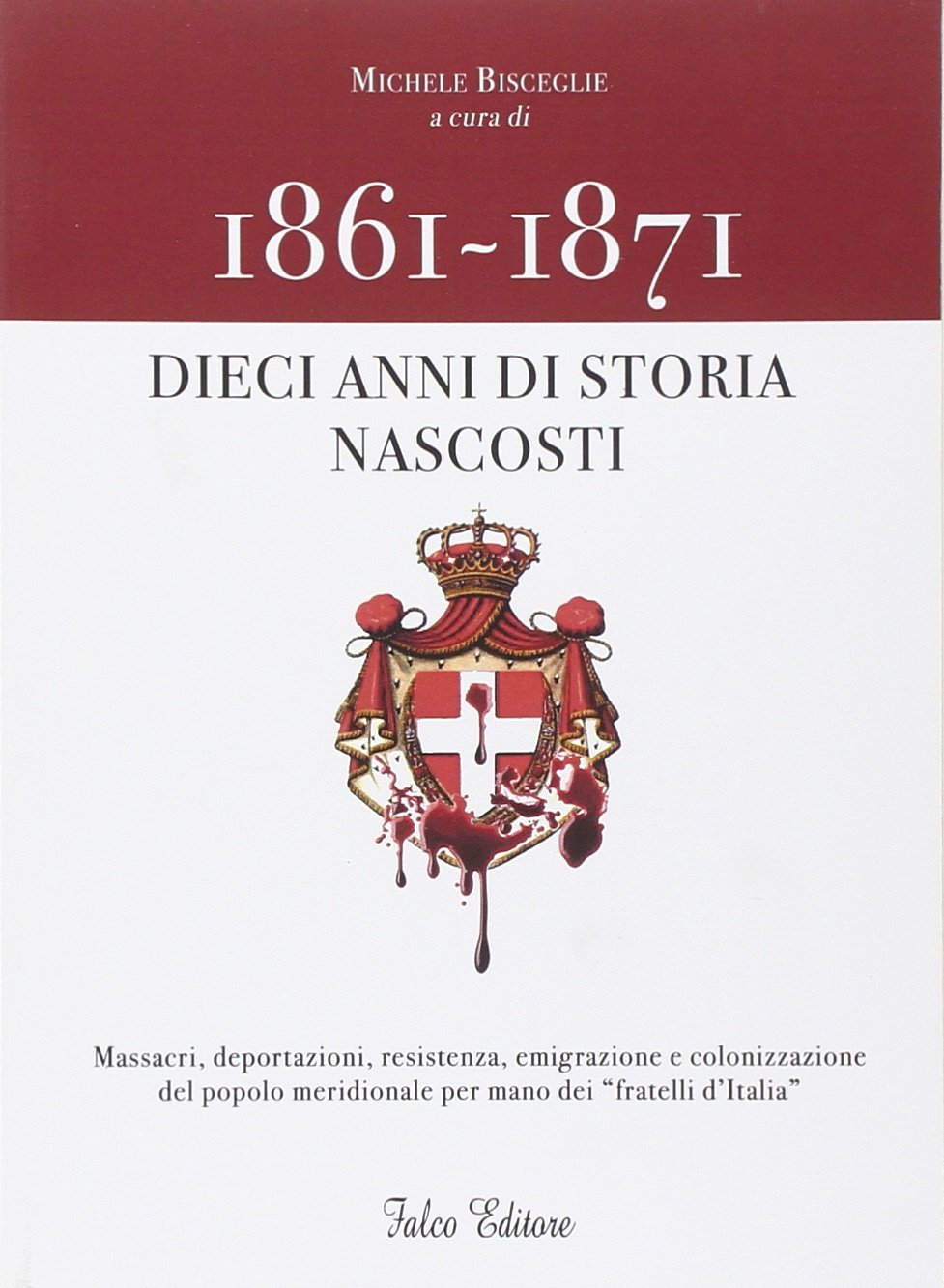 1861-1871. Dieci anni di storia nascosti book