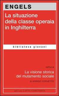 La situazione della classe operaia in Inghilterra (Biblioteca giovani) Books