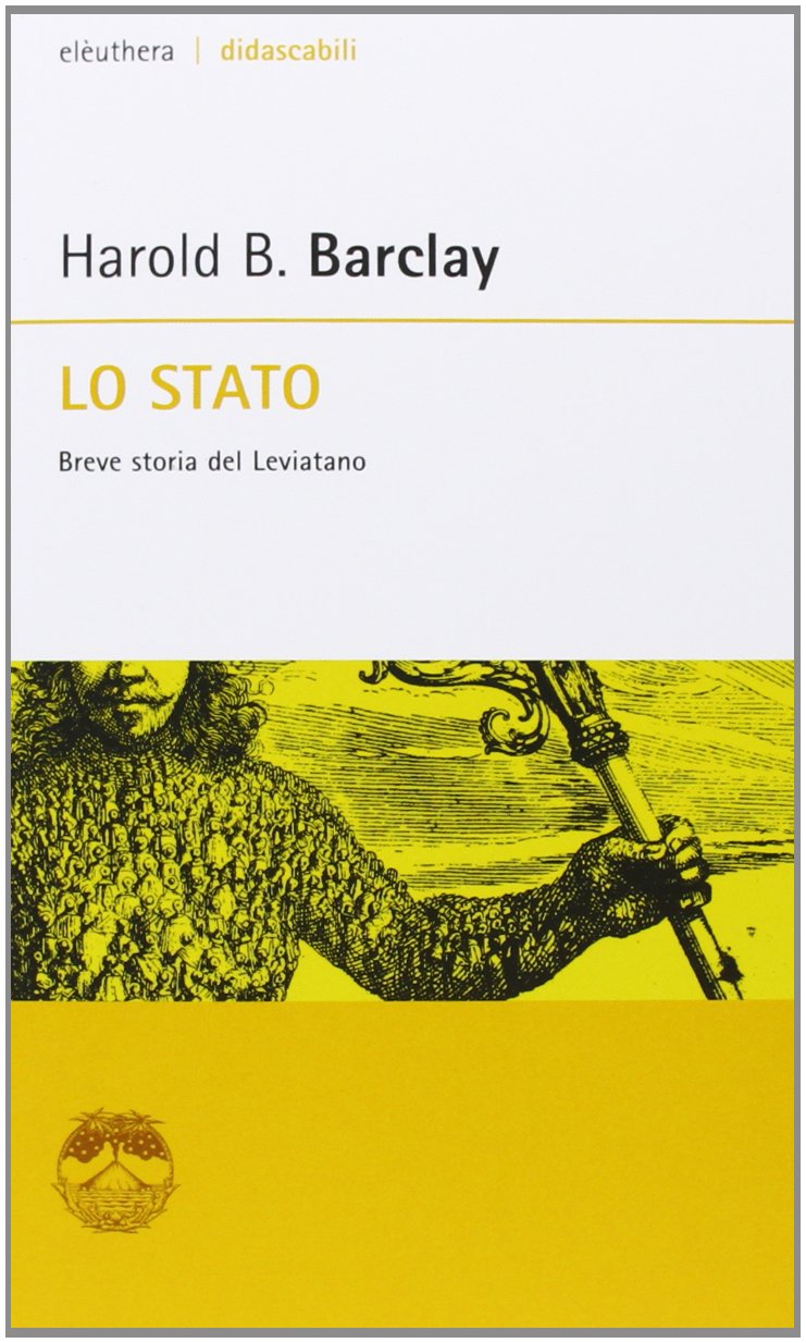 Lo Stato. Breve storia del leviatano book