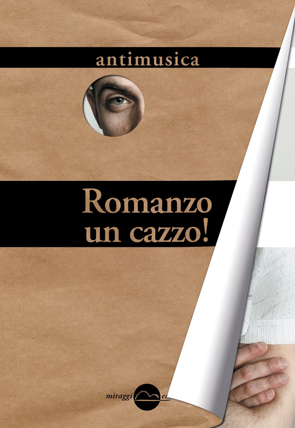 Romanzo un cazzo! Antimusica book