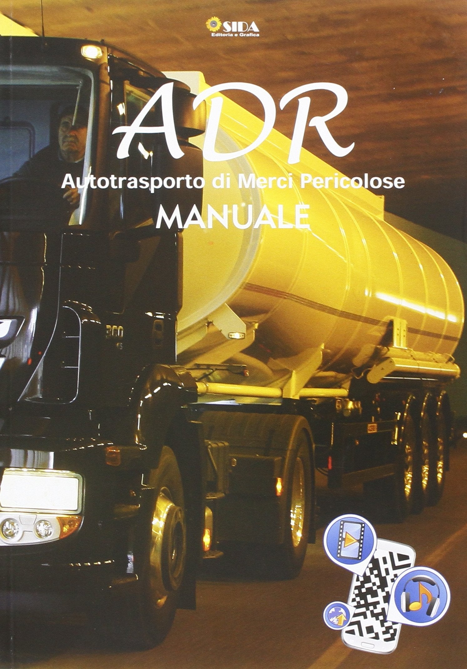 Manuale ADR. Autotrasporto di merci pericolose Law