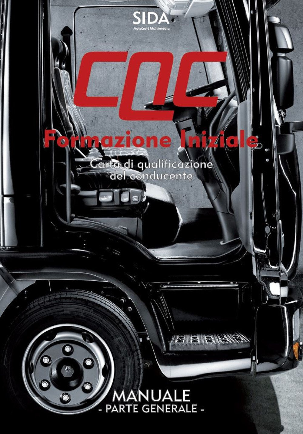 Manuale CQC. Formazione iniziale. Parte generale. Carta di qualificazione del conducente book