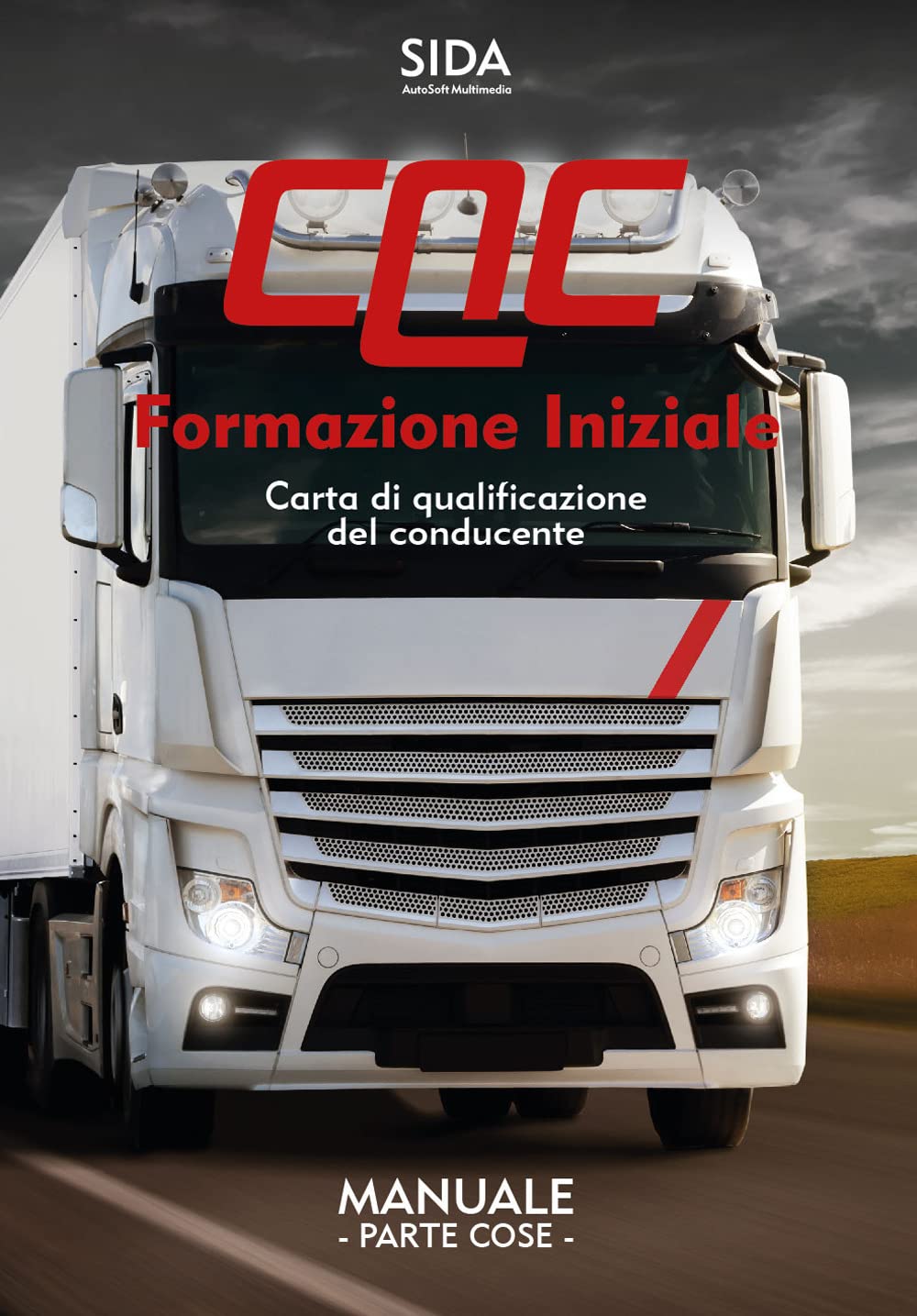 Manuale CQC. Formazione iniziale. Parte cose. Carta di qualificazione del conducente Law