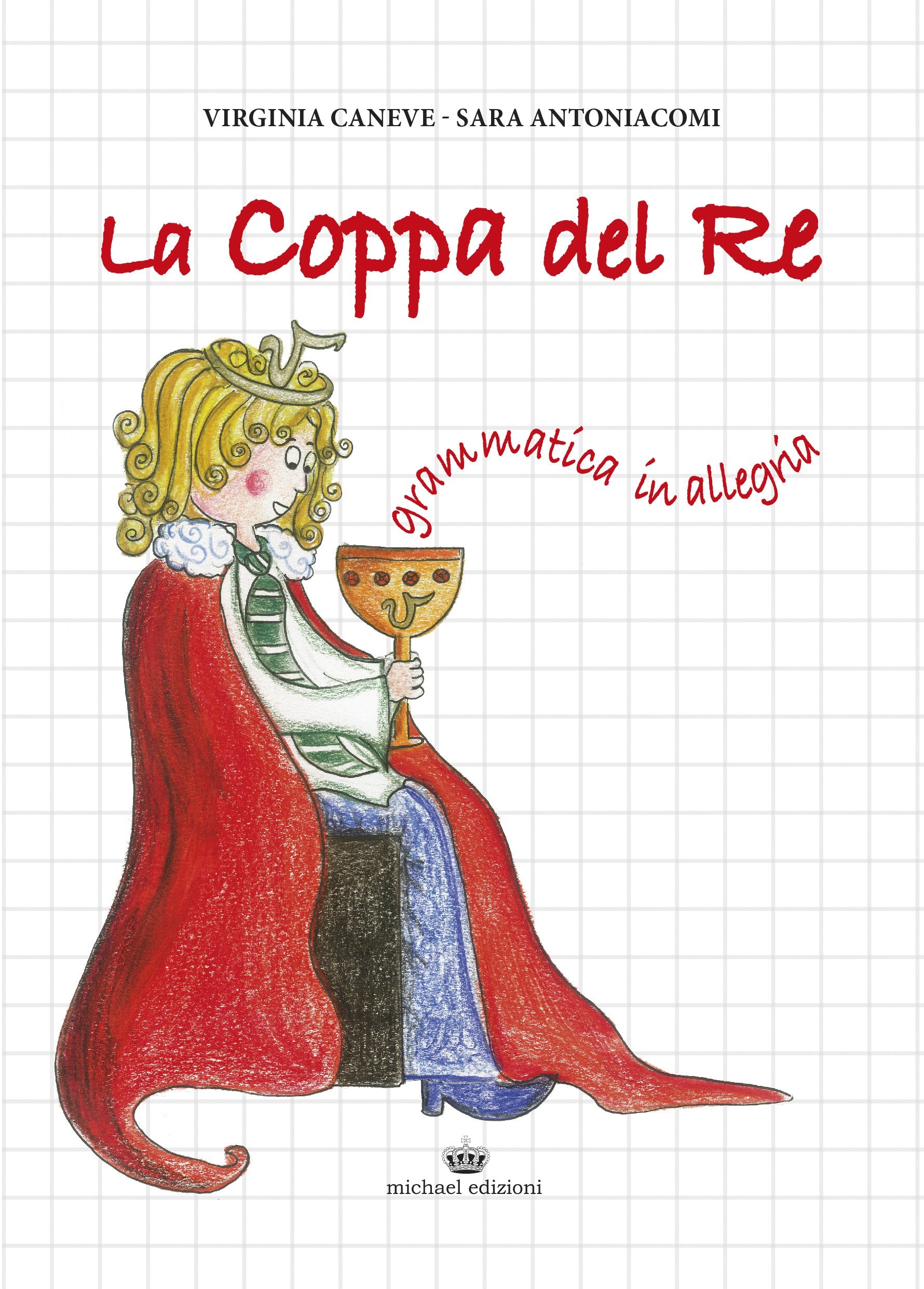 La coppa del Re. Grammatica in allegria book