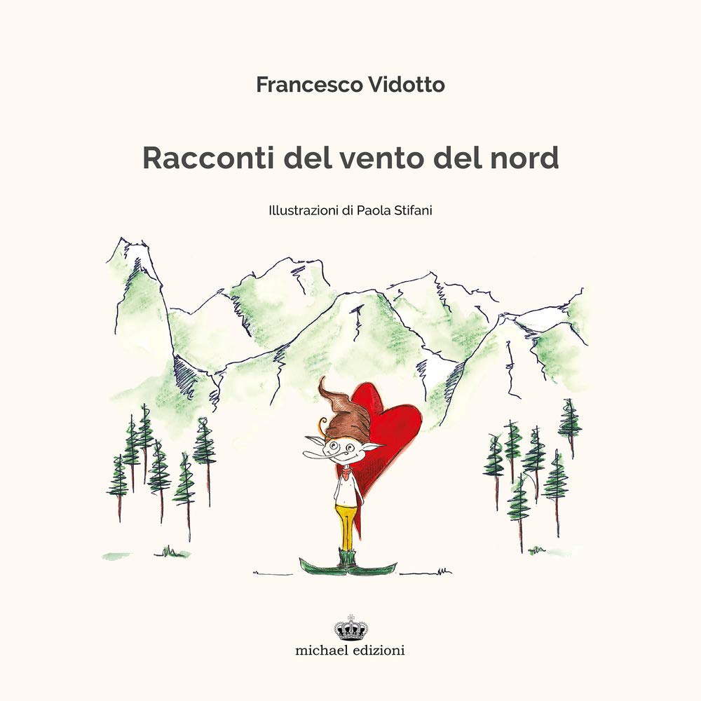 Racconti del vento del nord. Ediz. illustrata (Il volo) Novels & Short Stories