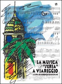 La musica «seria» a Viareggio Arts & Music