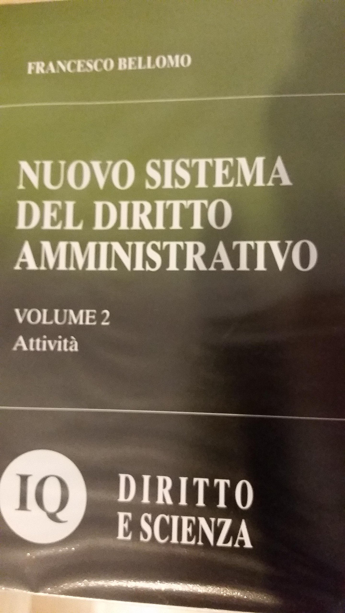 Nuovo sistema del diritto amministrativo. Attività (Vol. 2) Law