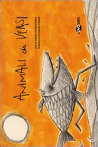 Animali di versi. Ediz. illustrata book