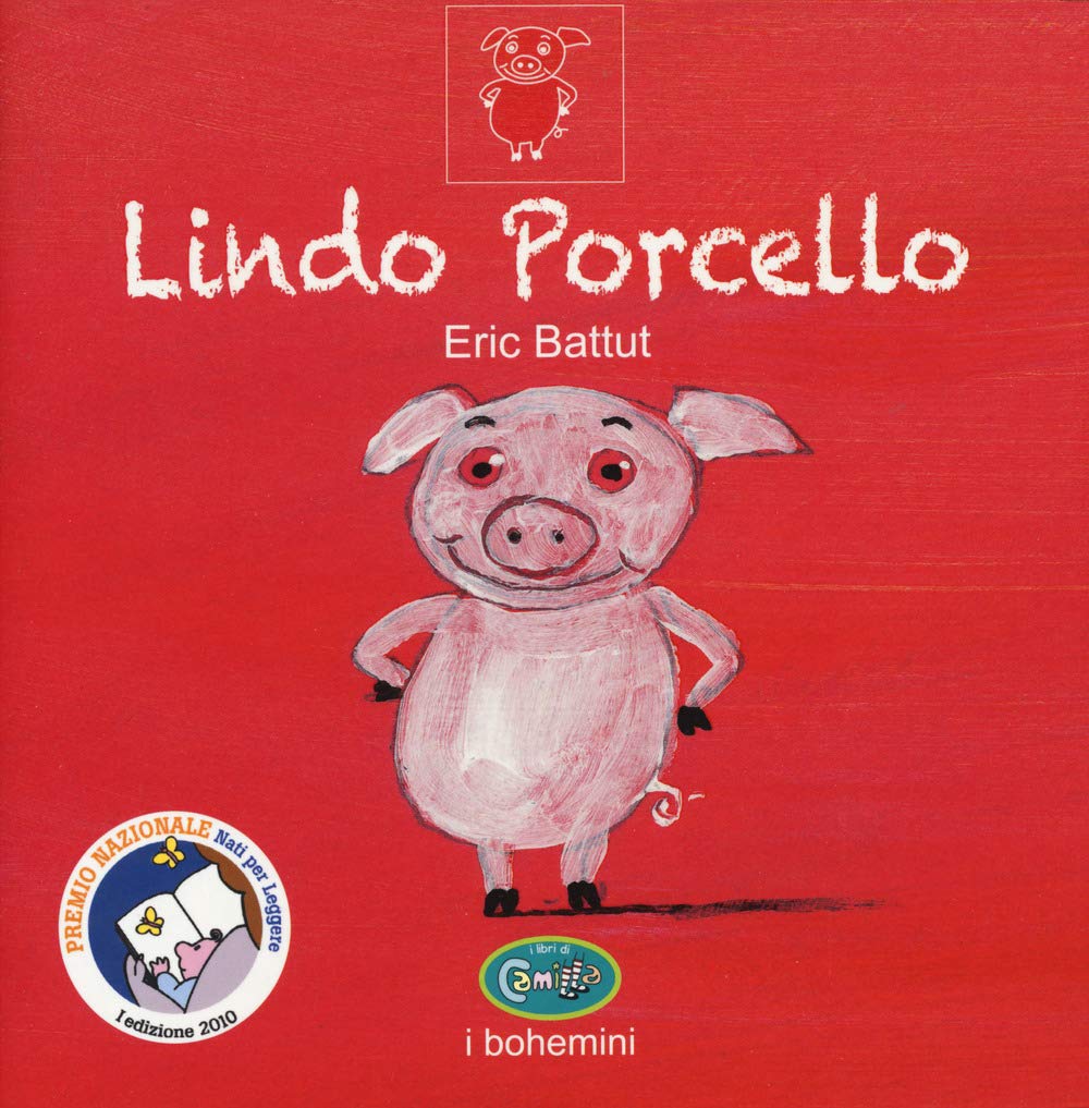 Lindo Porcello. Ediz. a colori book