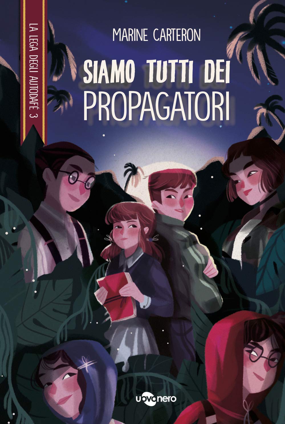 Siamo tutti dei propagatori. La Lega degli Autodafé (Vol. 3) book