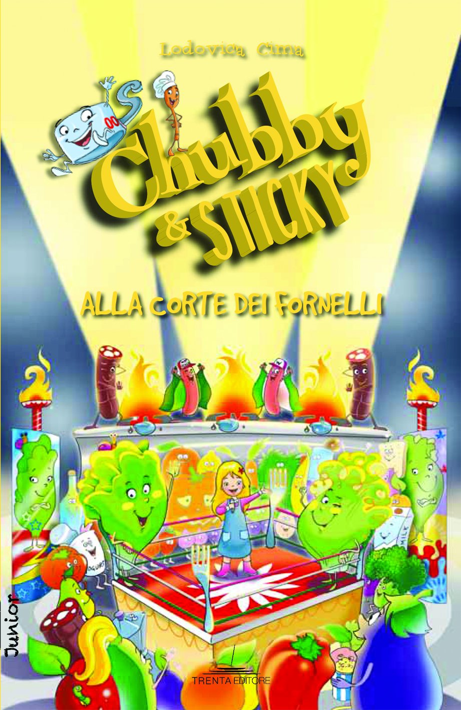 Alla corte dei fornelli. Chubby & Sticky (Vol. 3) book