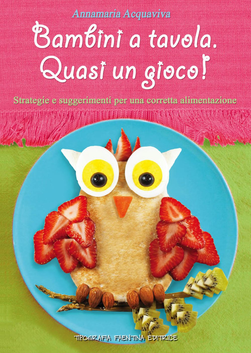 Bambini a tavola. Quasi un gioco! Strategie e suggerimenti per una corretta alimentazione Medicine