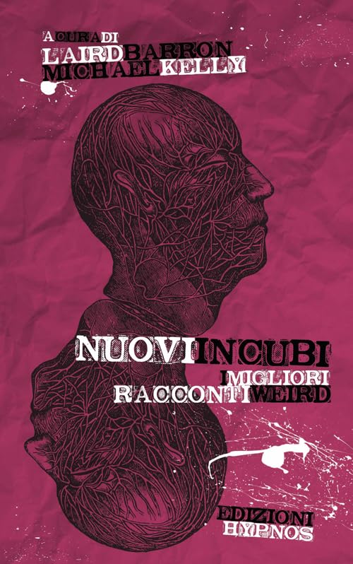 Nuovi incubi. I migliori racconti weird book