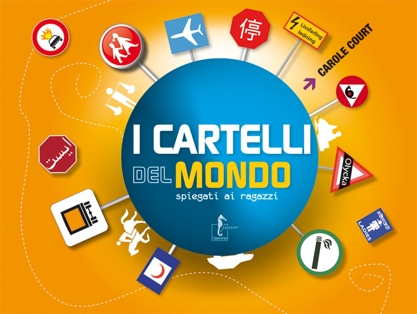 I cartelli del mondo spiegati ai ragazzi Tiptoi & Games