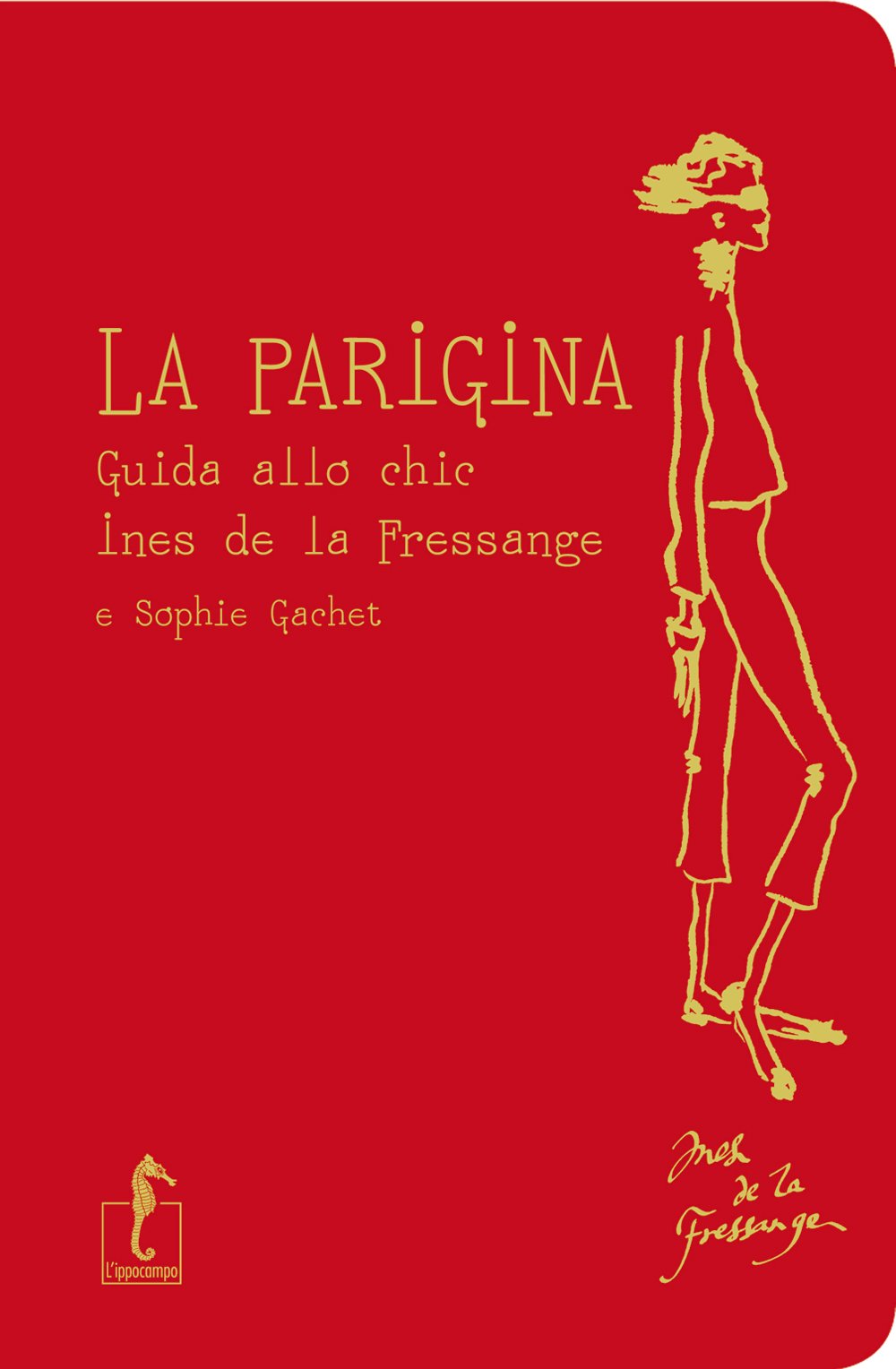 La parigina. Guida allo chic Leisure, Home & Garden