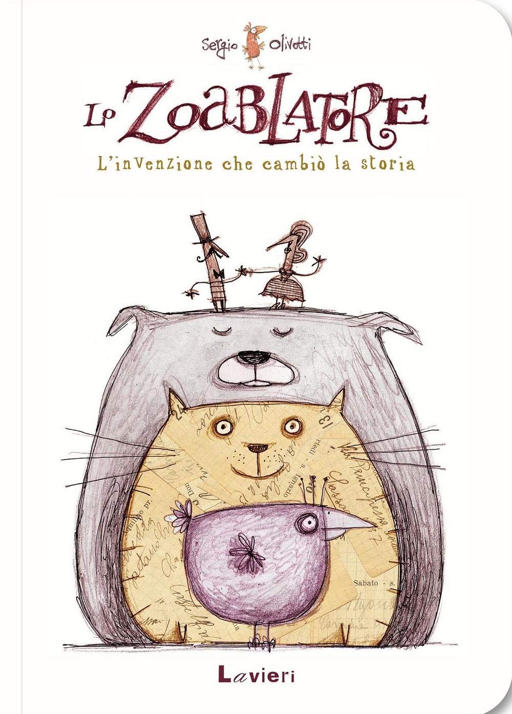 Lo zoablatore. L'invenzione che cambiò la storia Children's books