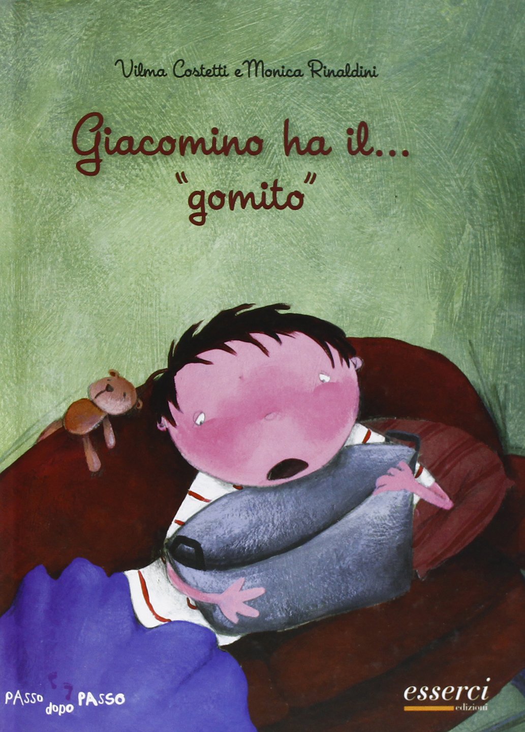 Giacomino ha il... gomito. Ediz. illustrata book