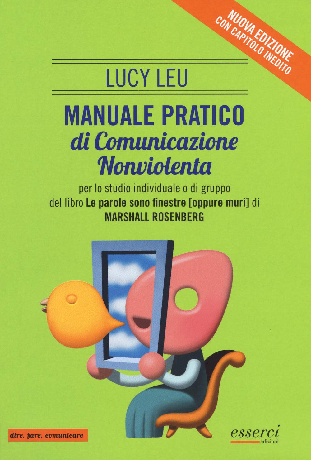 Manuale pratico di comunicazione nonviolenta per lo studio individuale o di gruppo del libro «Le parole sono finestre (oppure muri)» Books