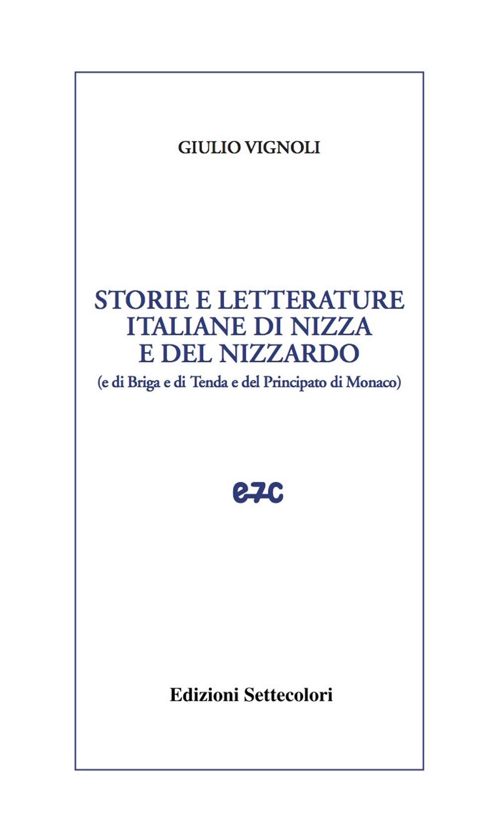 Storie e letterature italiane di Nizza e del nizzardo Politics & History