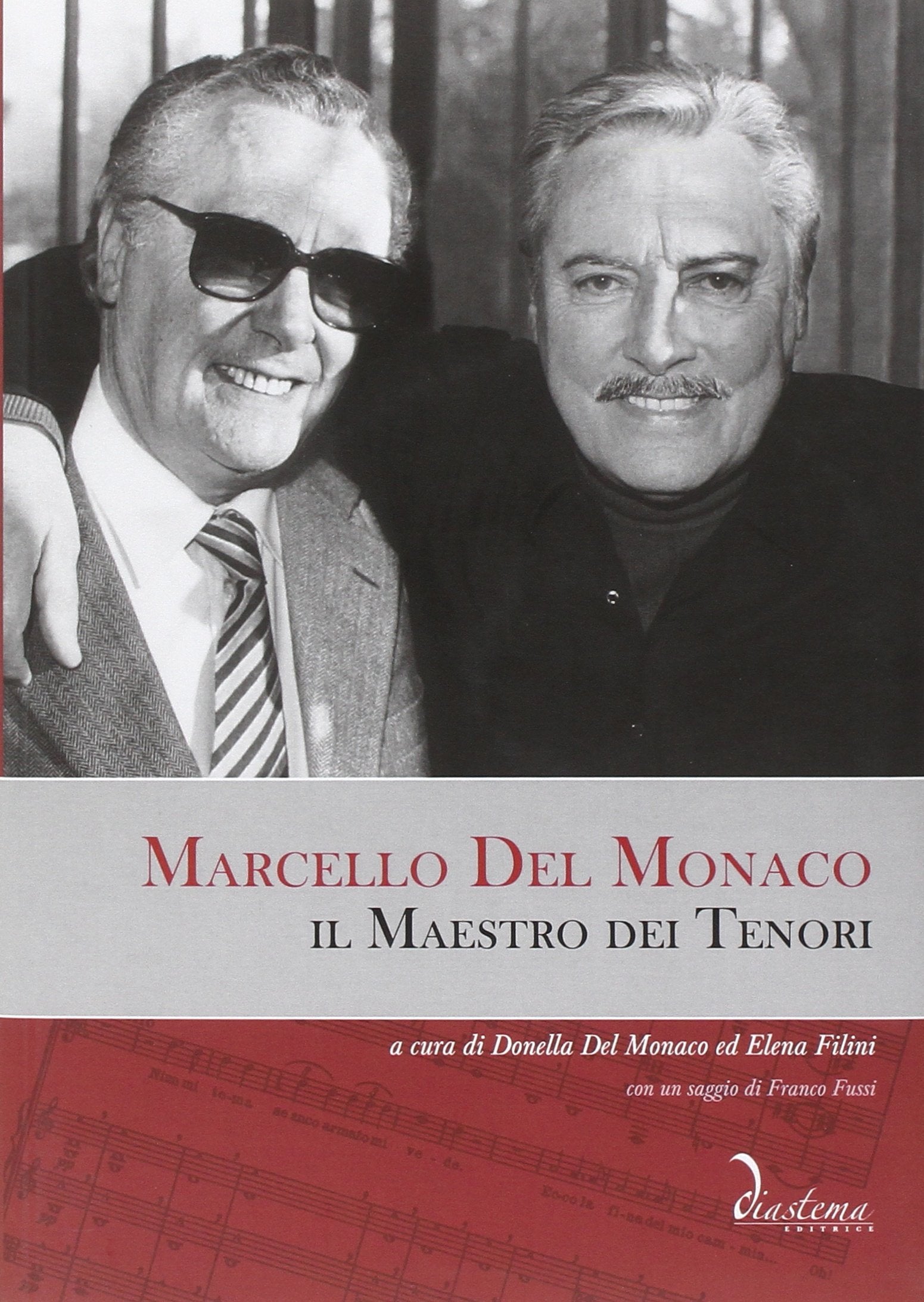 Marcello del Monaco. Il maestro dei tenori. Con CD Audio book