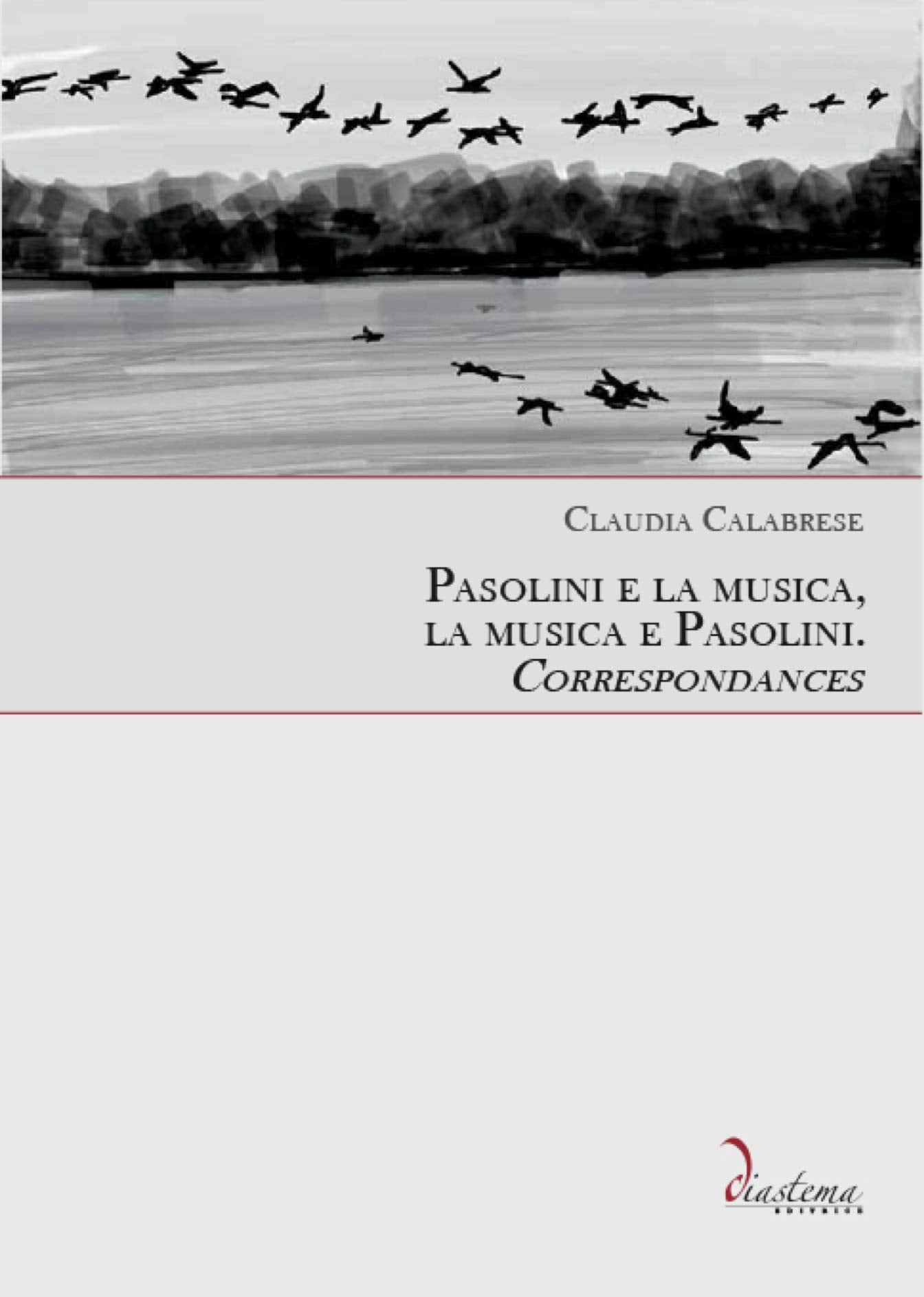 Pasolini e la musica, la musica e Pasolini. Correspondances Contemporary literature
