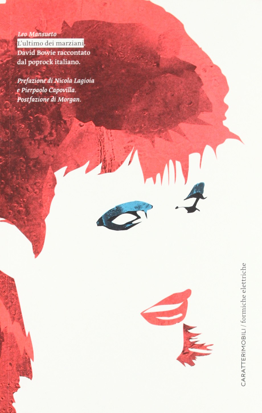 L'ultimo dei marziani. David Bowie raccontato dal poprock italiano book
