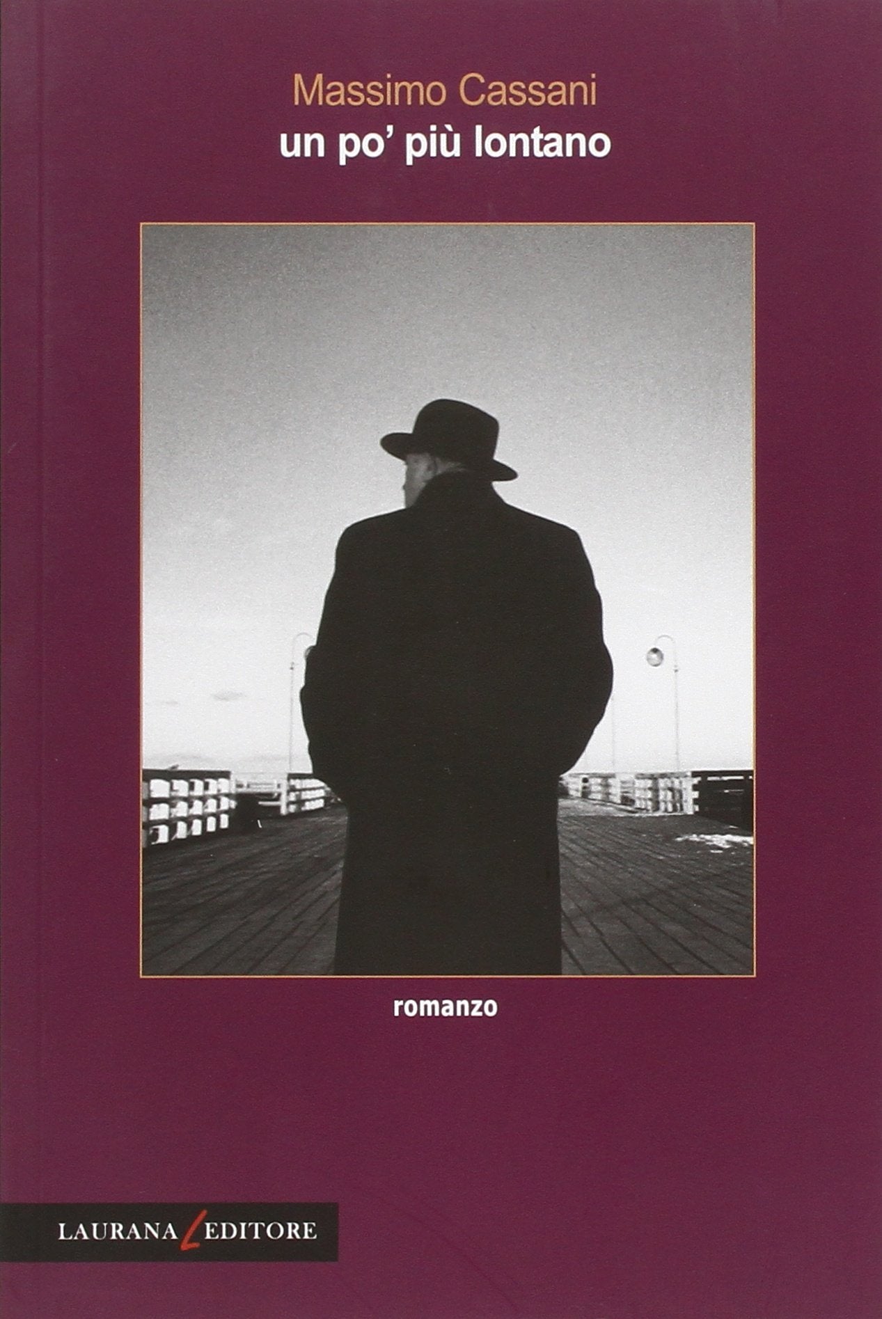 Un po' più lontano (Rimmel narrativa italiana) Contemporary literature