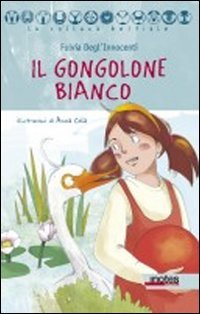 Il gongolone bianco (La collana bestiale) Novels & Short Stories