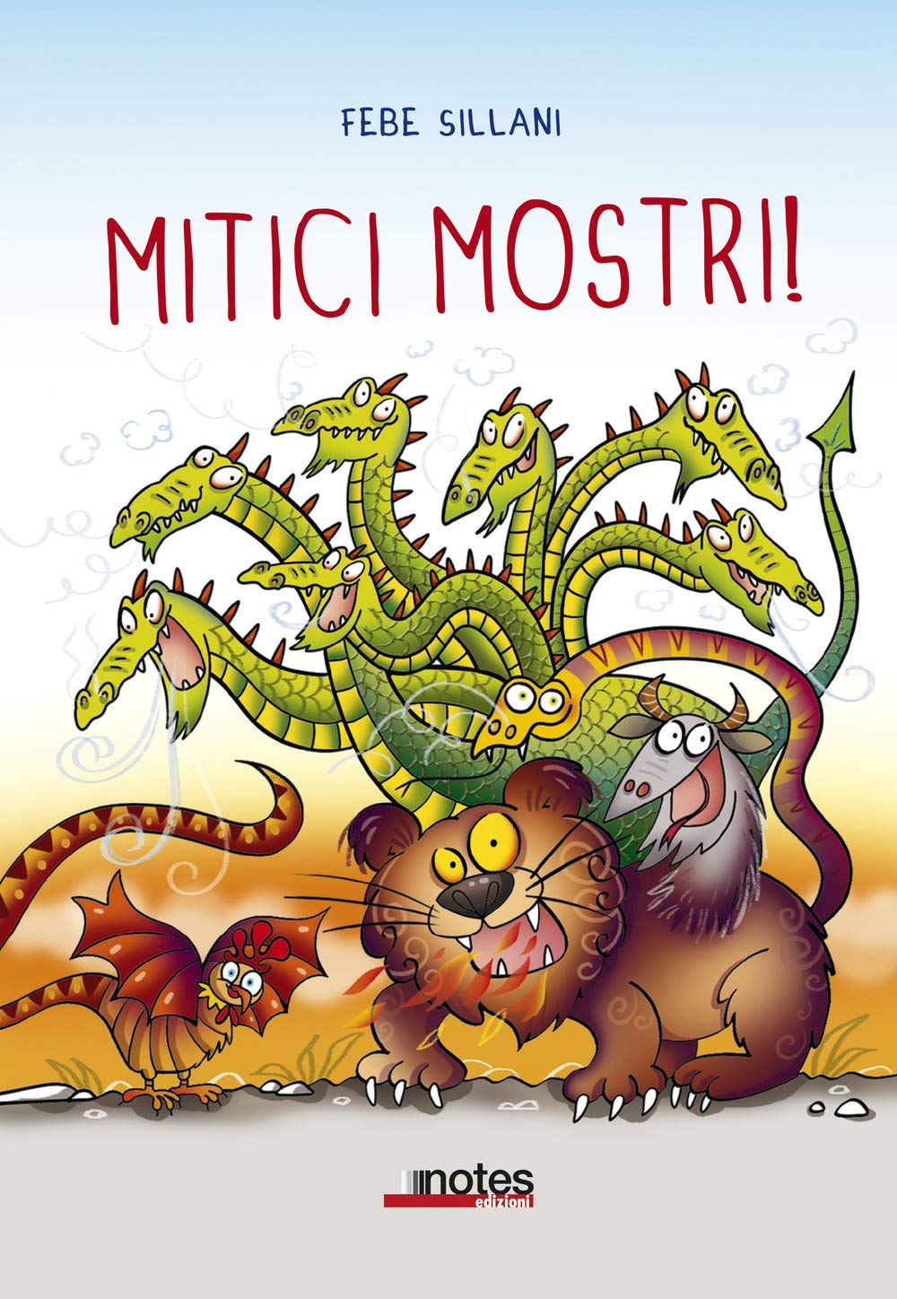 Mitici mostri! Ediz. a colori book