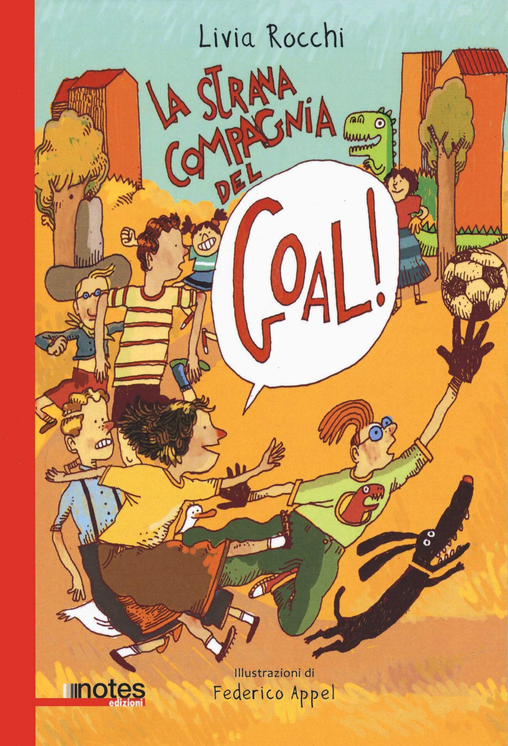 La strana compagnia del goal! book