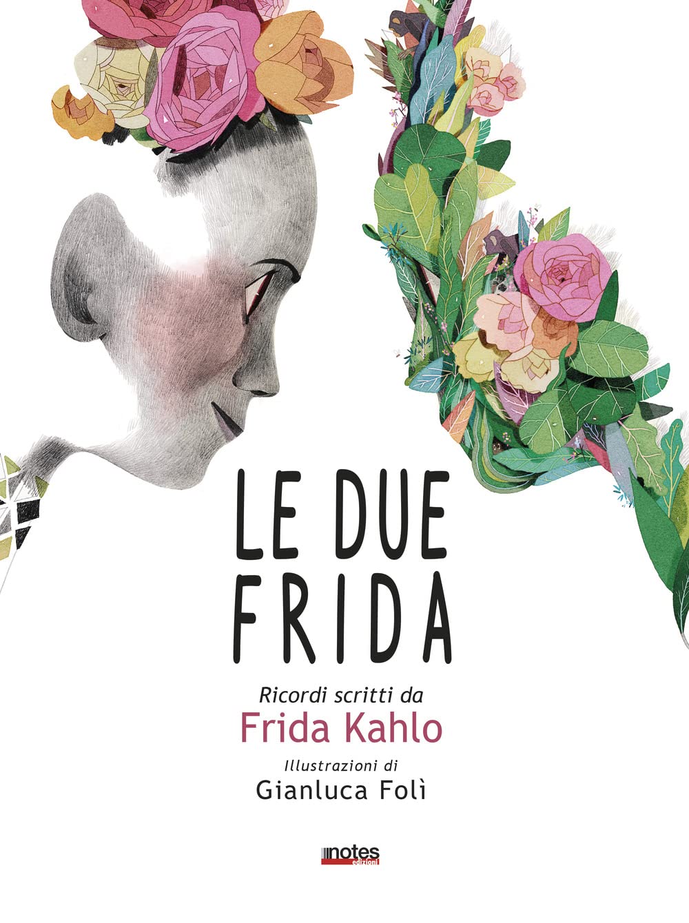 Le due Frida. Ricordi scritti da Frida Kahlo book