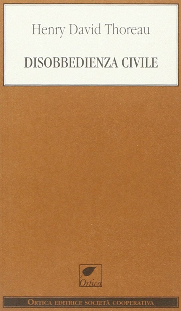 Disobbedienza civile (Le erbacce) Philosophy