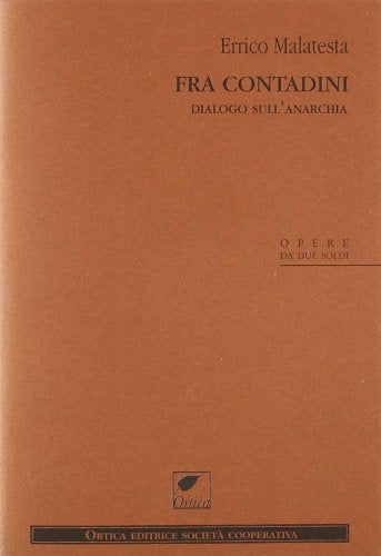 Fra contadini. Dialogo sull'anarchia book