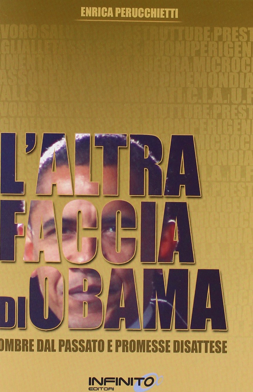 L'altra faccia di Obama Politics & History