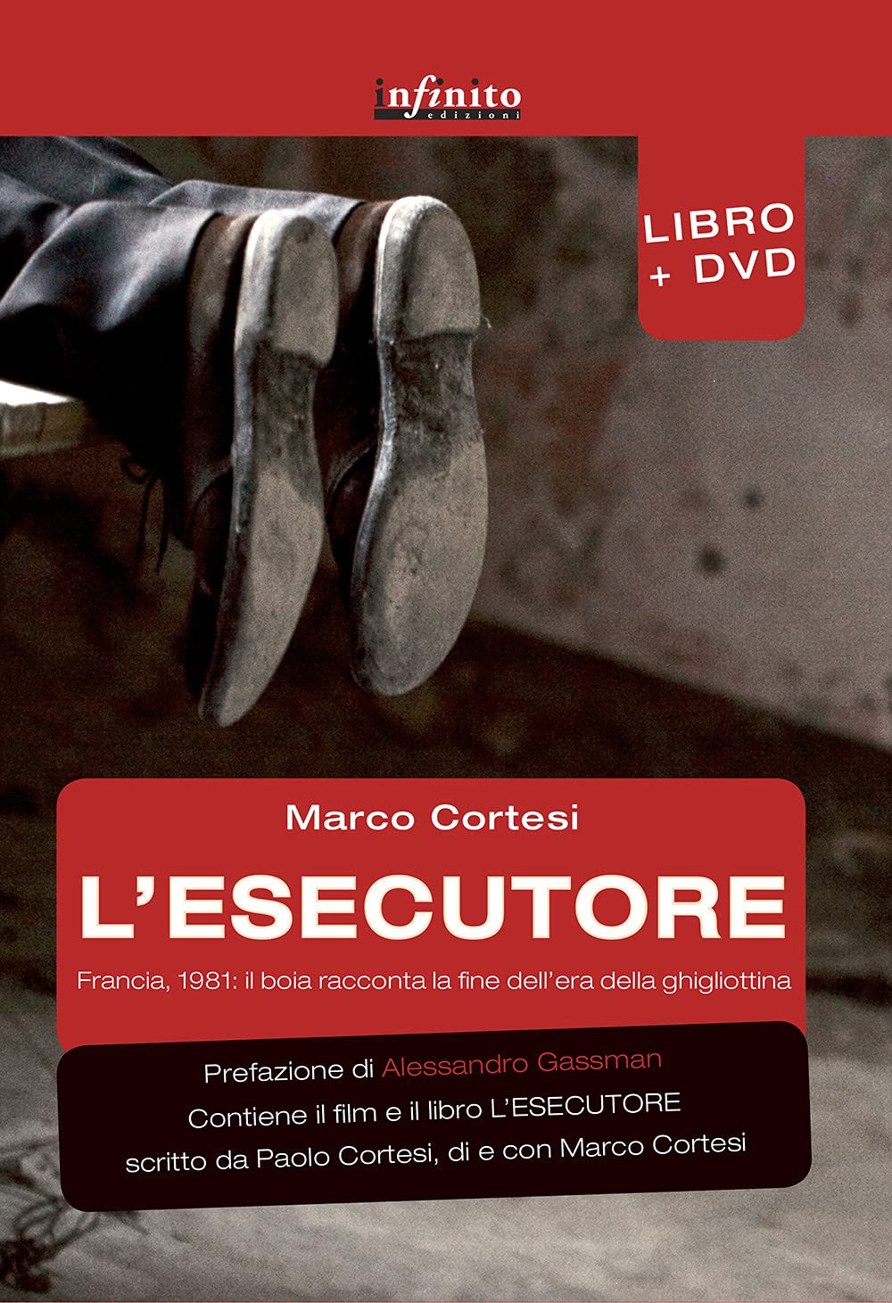 L' esecutore. Francia, 1981. Il boia racconta la fine dell'era della ghigliottina Books