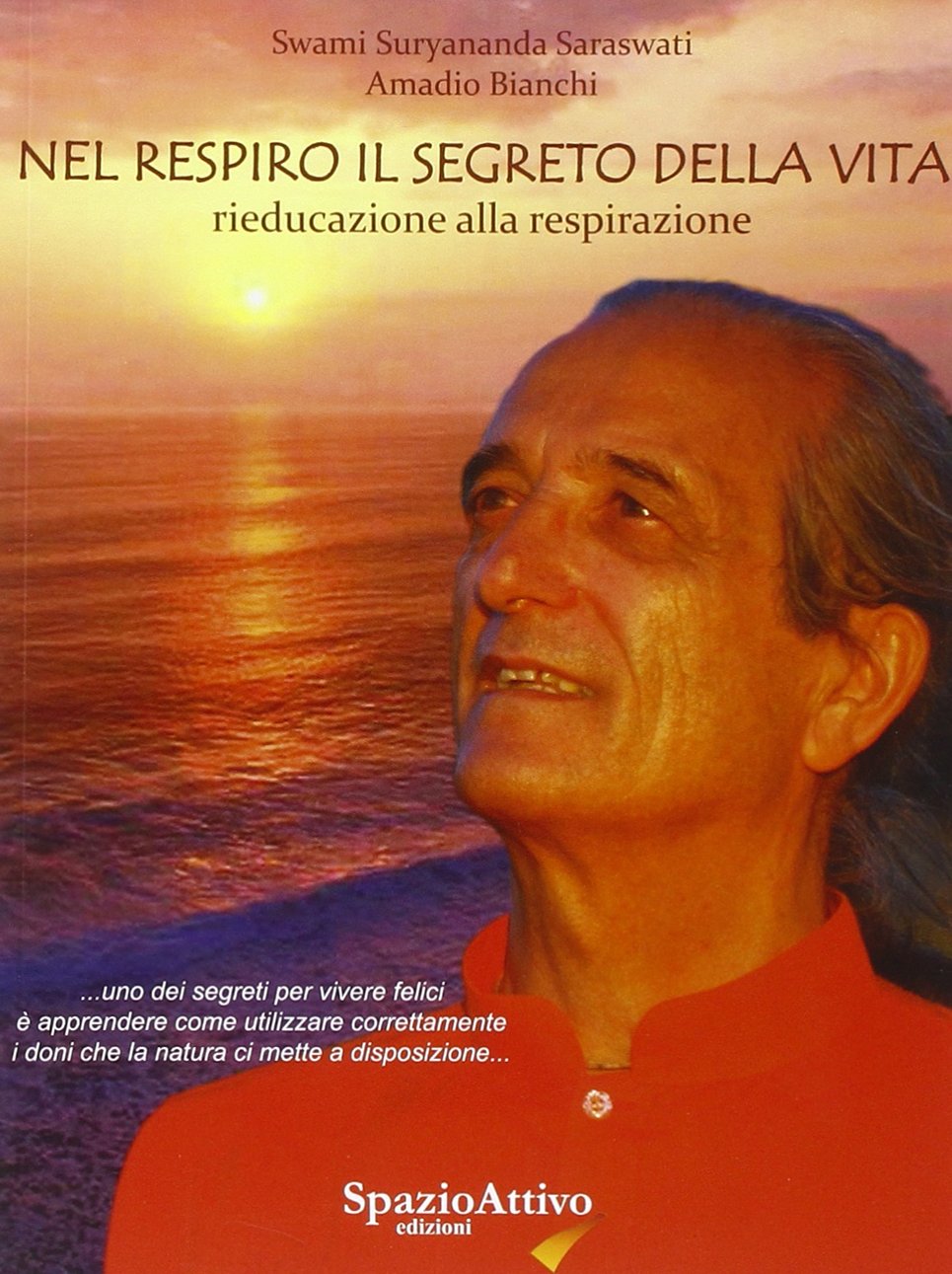 Nel respiro il segreto della vita. Rieducazione alla respirazione book
