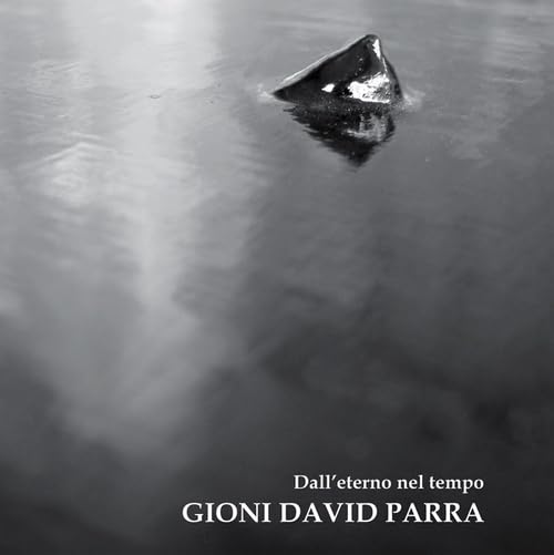 Dall'eterno nel tempo. Ediz. illustrata book