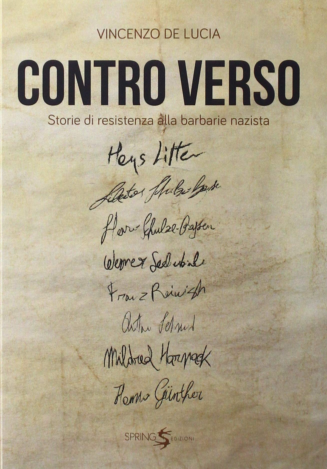 Contro Verso. Storie di resistenza alla barbarie nazista book