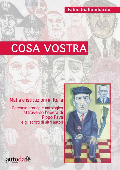 Cosa Vostra. Mafia e istituzioni in Italia. Ediz. per la scuola book