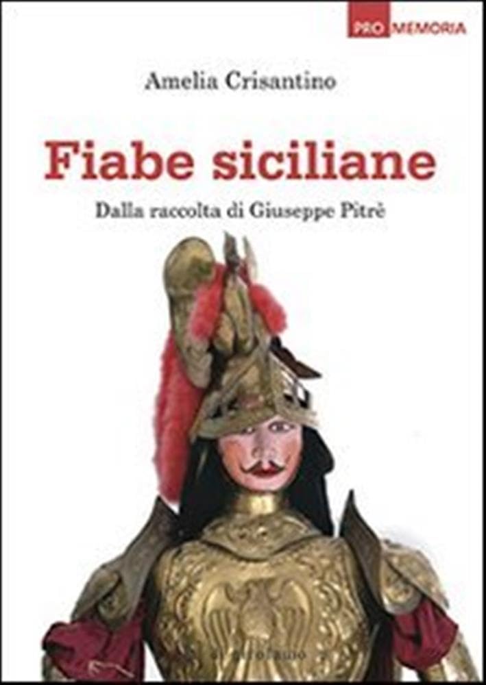 Fiabe siciliane. Dalla raccolta di Giuseppe Pitrè (Promemoria) Contemporary literature