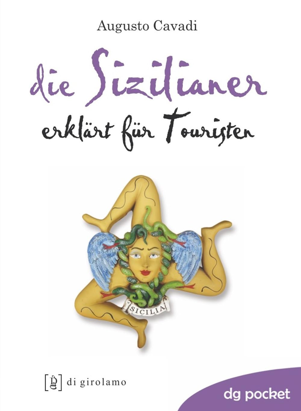 Die Sizilianer erklärt für touristen (DG Pocket) Books