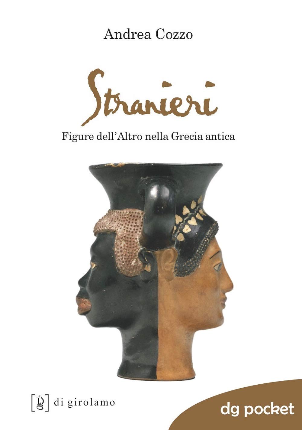Stranieri. Figure dell'altro nella Grecia antica book