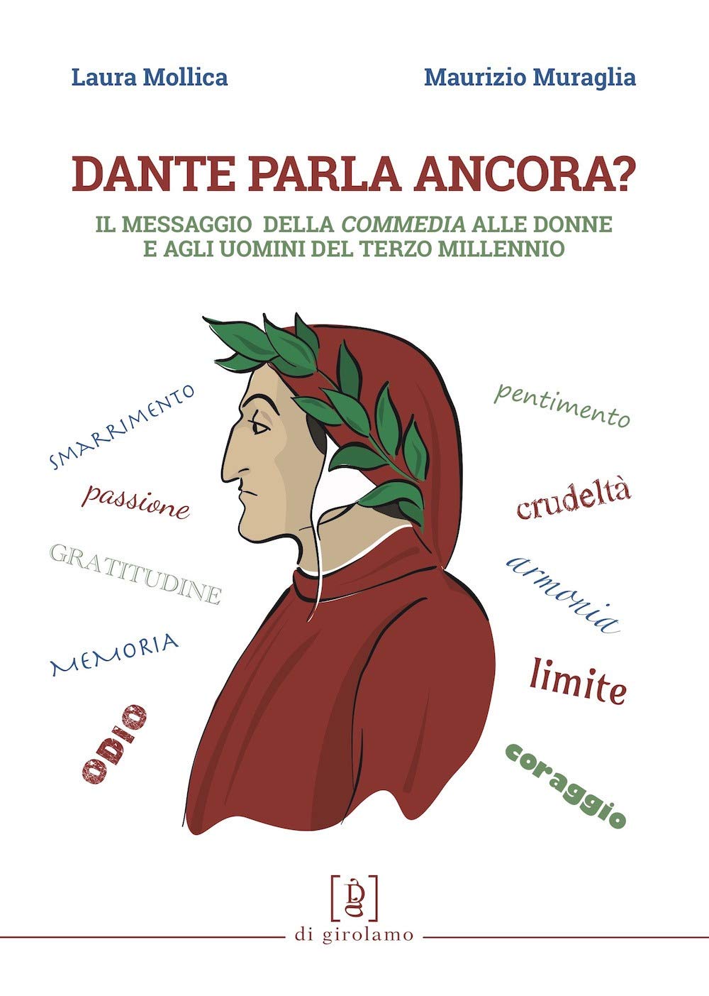 Dante parla ancora? Il messaggio della «Commedia» alle donne e agli uomini del terzo millennio book