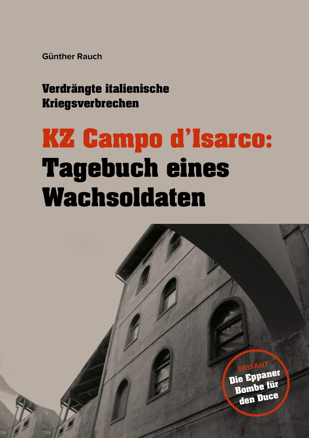 KZ Campo d'Isarco: Tagebuch eines Wachsoldaten book