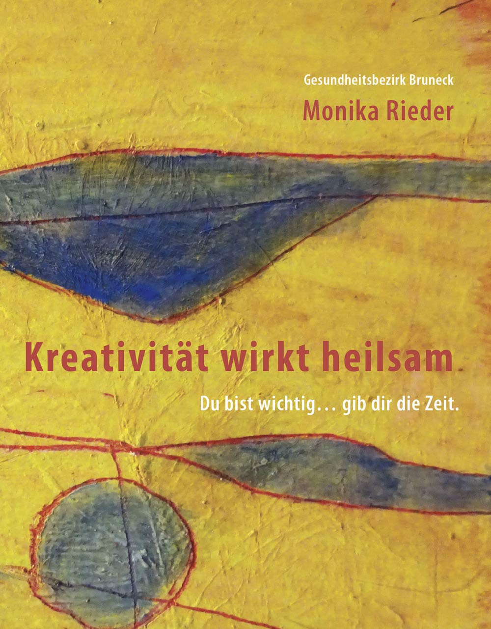 Kreativitäta wirkt heilsam: Du bist wichtig...gib dir die Zeit. Film, Art & Culture