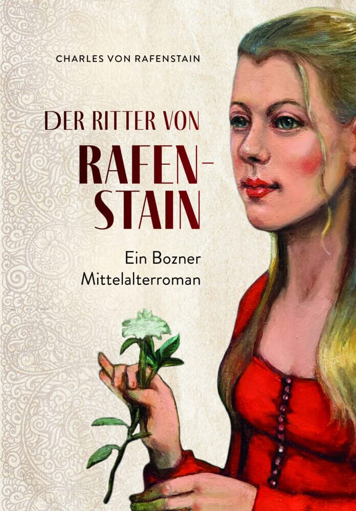 Der Ritter von Rafenstain Historical Fiction