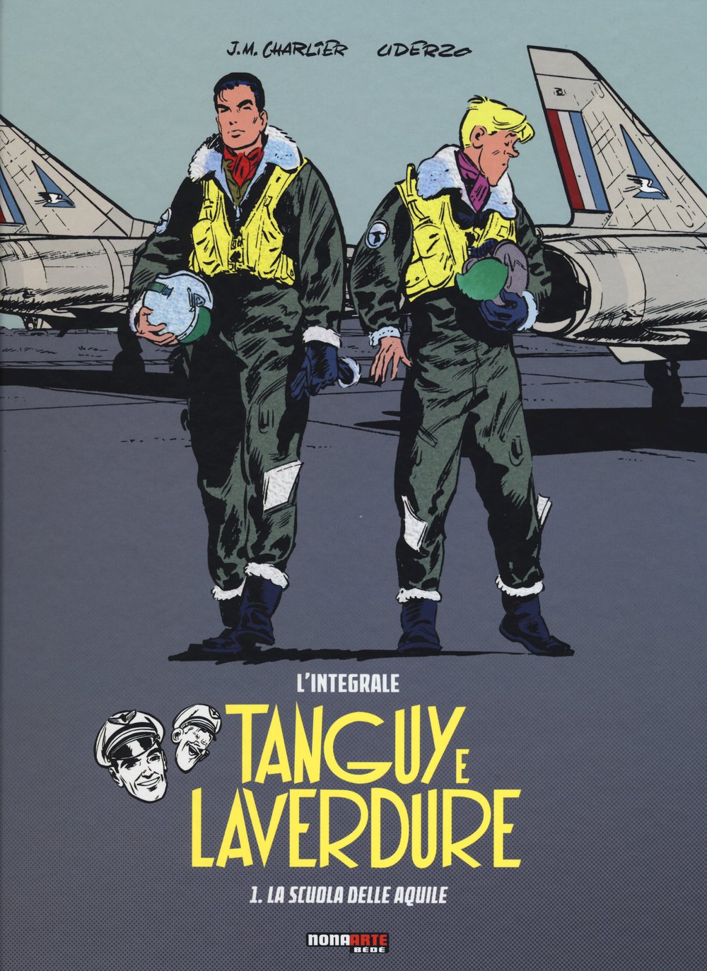 La scuola delle aquile. Tanguy e Laverdure. L'integrale (Vol. 1) book