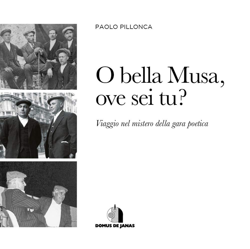 O Bella Musa Ove Sei Tu? Viaggio Nel Mistero Della Gara Poetica. Testo Italiano E Sardo book