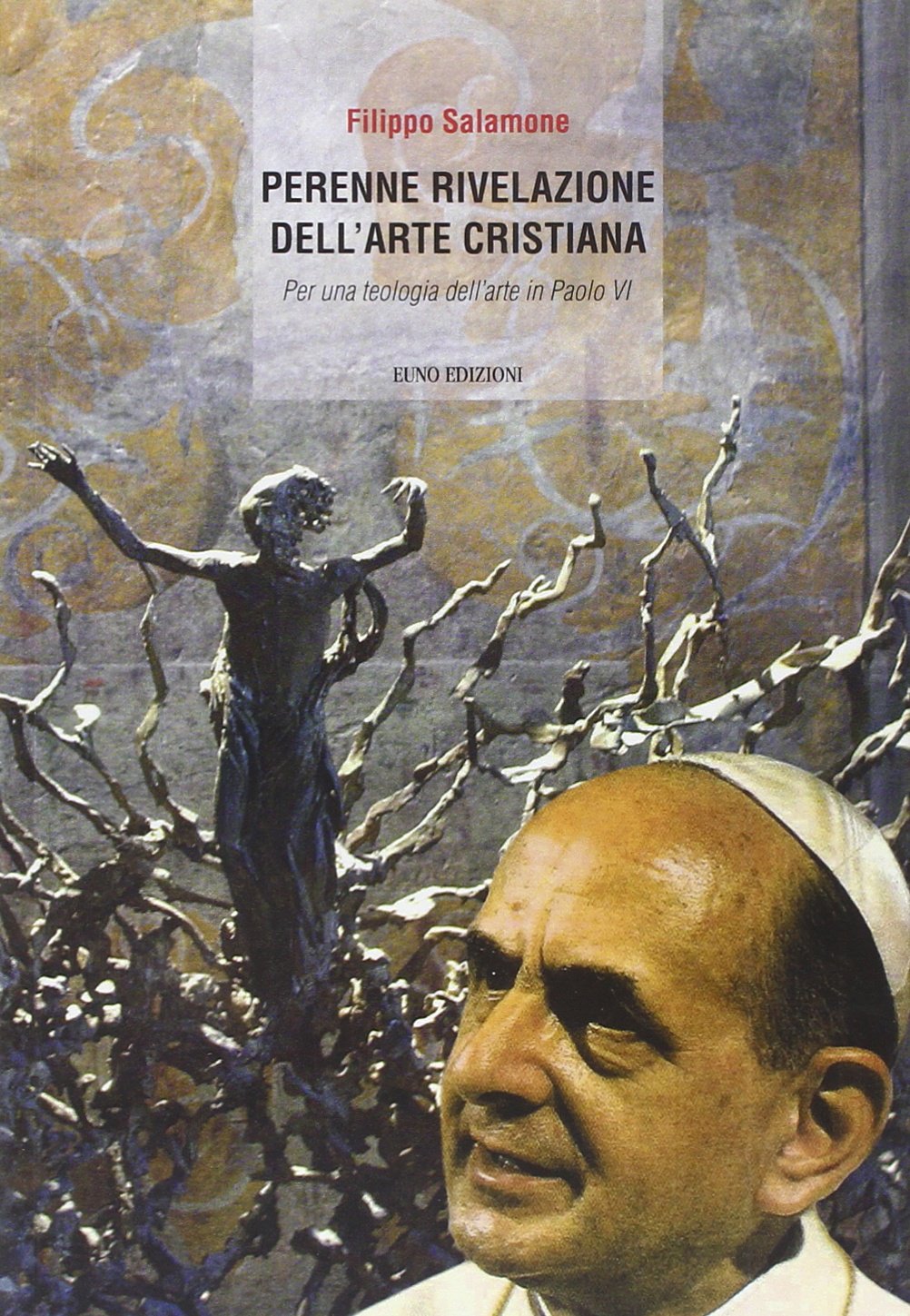 La perenne rivelazione dell'arte cristiana Film, Art & Culture