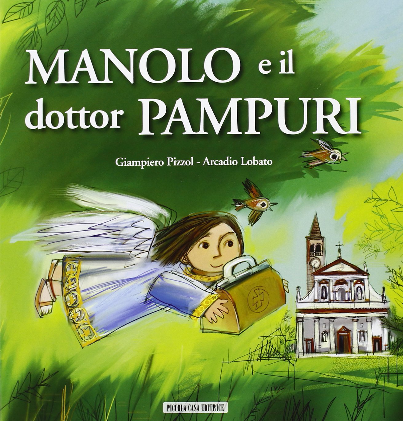 Manolo e il dottor Pampuri Novels & Short Stories for children
